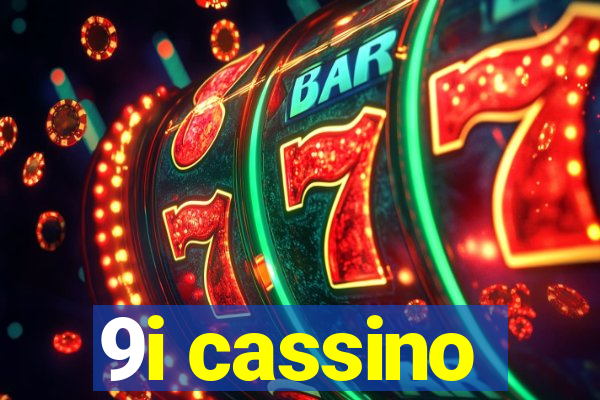 9i cassino